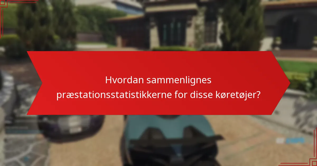 Hvordan sammenlignes præstationsstatistikkerne for disse køretøjer?